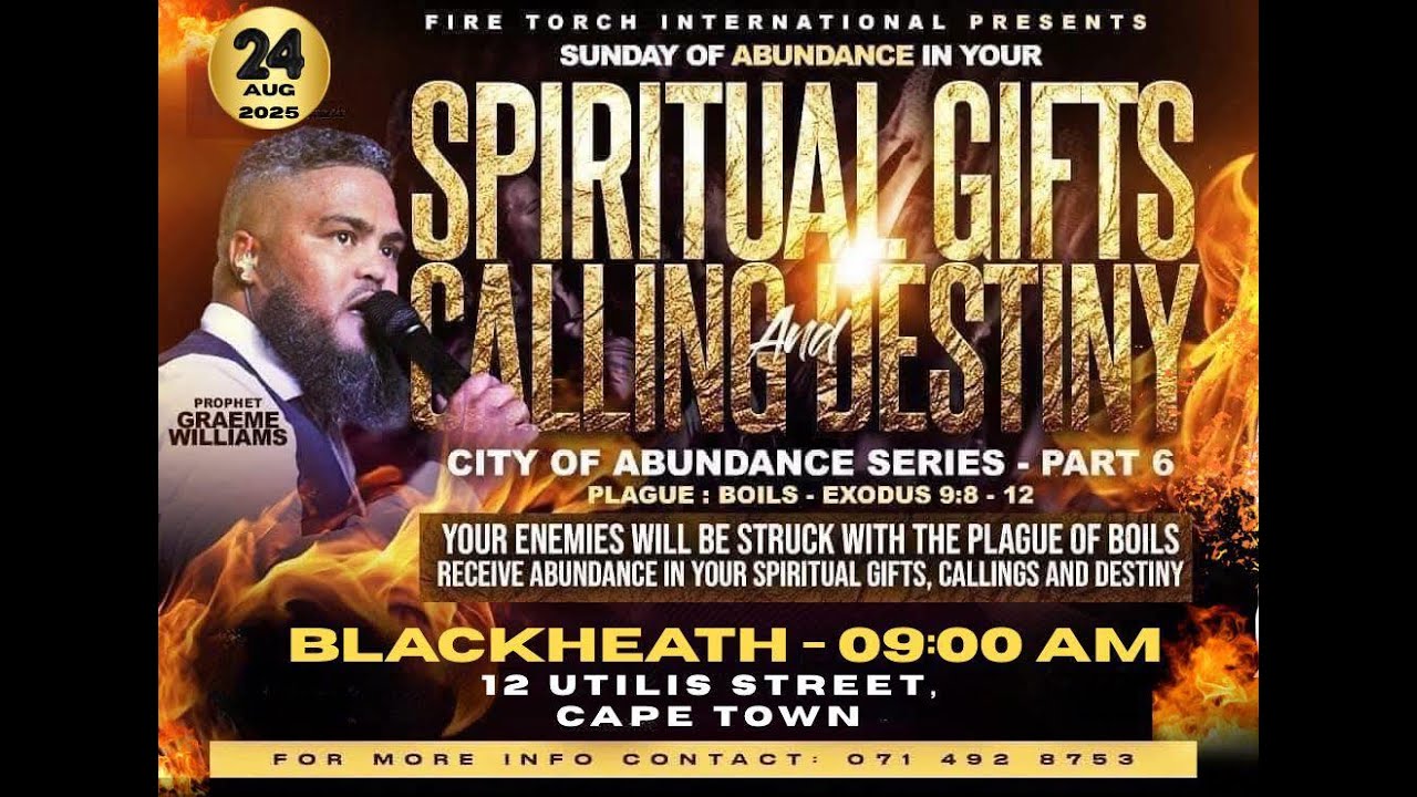 ABUNDANCE IN YOUR SPIRITUAL GIFTS, CALLING AND DESTINY-PLAGUE 6 | PROPHET GRAEME WILLIAMS 24/08/2025