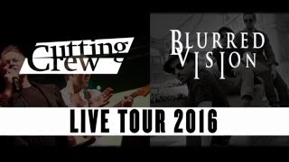 Cutting Crew + Blurred Vision 2016 Tour Promo