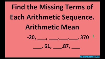 Find the missing terms of each arithmetic sequence. Arithmetic Mean. P9