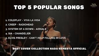 Top 5 Popular Songs | Best Orchestral Cover By Nada Semesta 