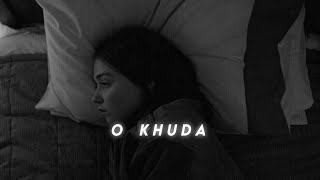 O Khuda Slowed Reverb ( Perfectly Slowed ) The Lonely Square Resimi