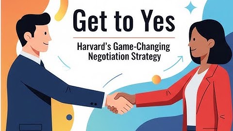 How Harvard Negotiators Get What They Want Every Time