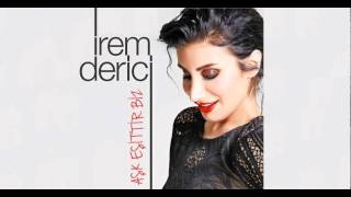 İrem Derici - Aşk Eşittir Biz (Single 2015) Resimi