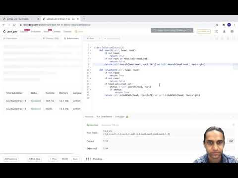 Leetcode-1367 :Linked List in Binary Tree ( Recursive and iterative solution/event trigger pattern )