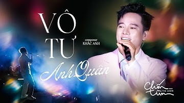 VÔ TƯ - ANH QUÂN IDOL x KHẮC ANH | Hãy cứ vui lên để cho tâm em an nhiên...