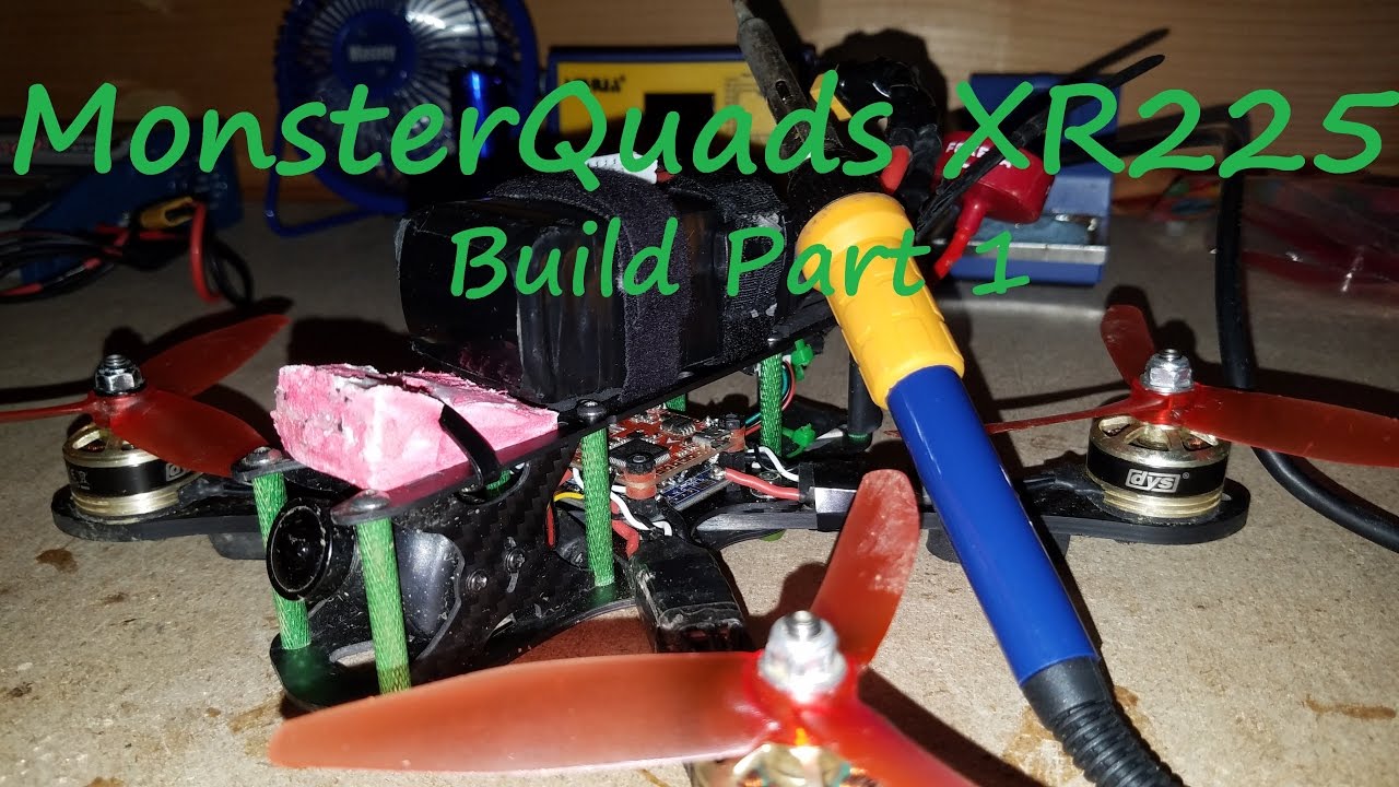 MonsterQuads XR225 Build Part 1 - Lower Frame, Motors, and PDB