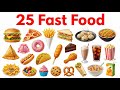 25 Fast Food Name in English & Hindi | 25 फास्ट फूड के नाम | Kids Learning | Fast Food Easy Learning