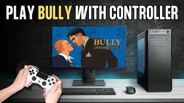 How To Play Bully with Controller PC Very EASY!