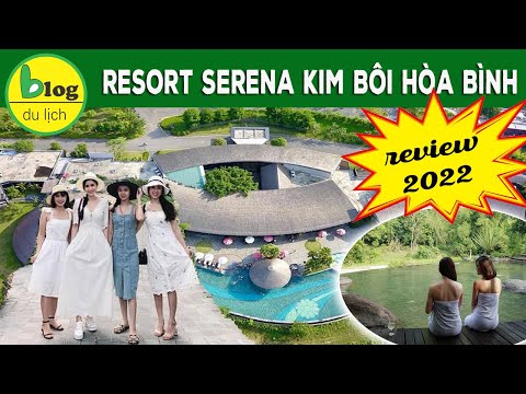Video Serena resort Kim Bôi Hòa Bình - điểm nghĩ dưỡng cuối... - youtube