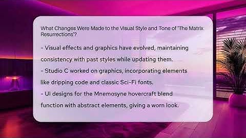 What Changes Were Made to the Visual Style and Tone of 