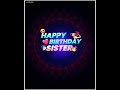 🎂Happy Birthday sister Alight Motion👑Bhaigiri status❤️coming soon brithaday👑Dj remix songs HBD Mp3 Song