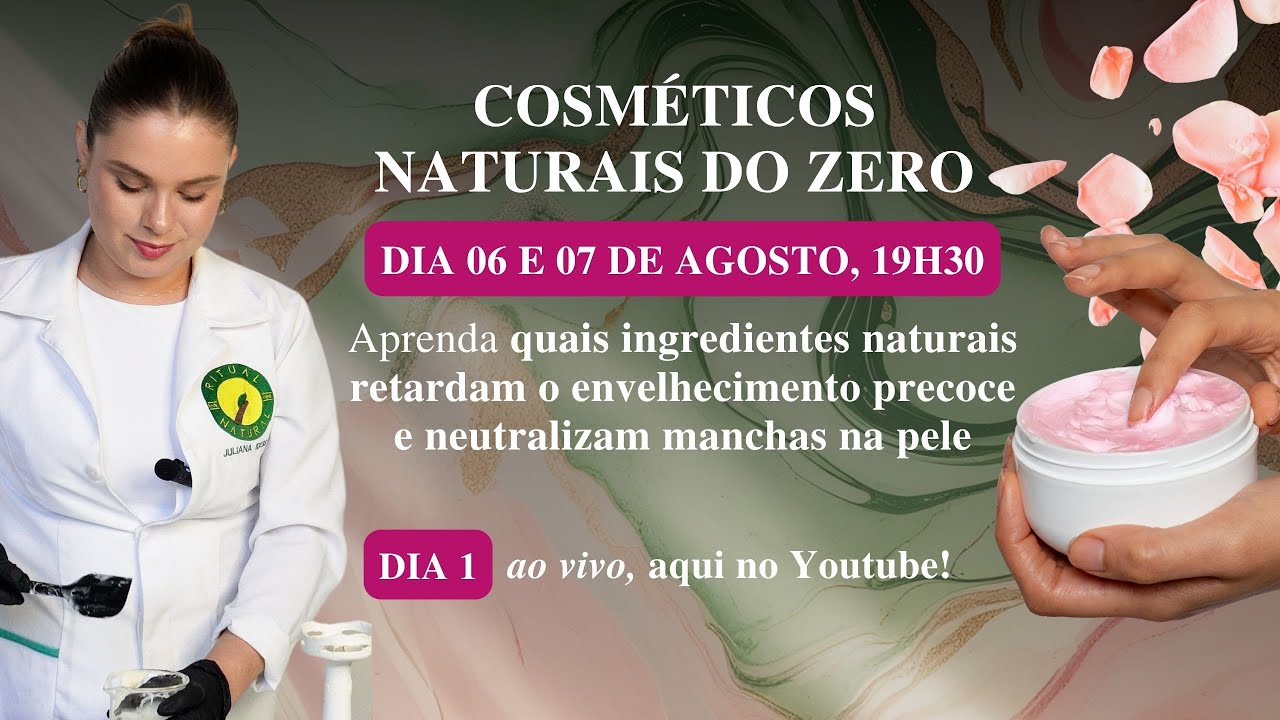 DIA 01: APRENDA QUAIS INGREDIENTES NATURAIS RETARDAM O ENVELHECIMENTO PRECOCE E NEUTRALIZAM MANCHAS