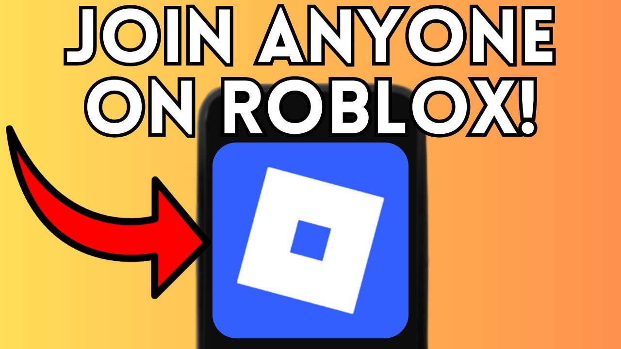 How to Join ANYONE on Roblox (Full Guide) 2025! - YouTube