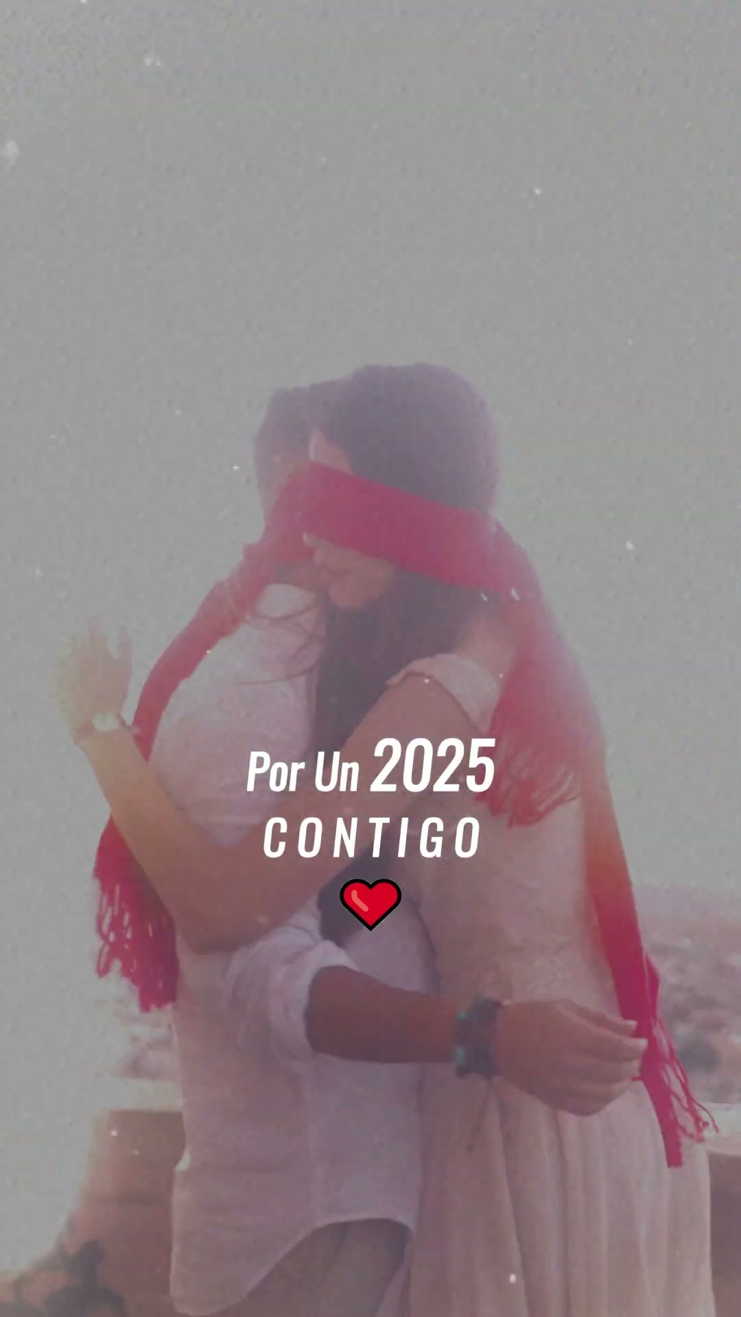 Por Un 2025 Contigo My Love ❤️ (Mi Amor Bonito)