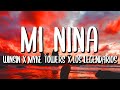 Wisin x Myke Towers x Los Legendarios - Mi Niña (Letra/Lyrics)