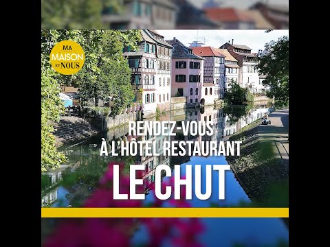 Hôtel Restaurant LE CHUT: A découvrir quartier Petite France à Strasbourg