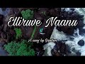 Elliruve naanu  a song by gautam ft shubhanjana