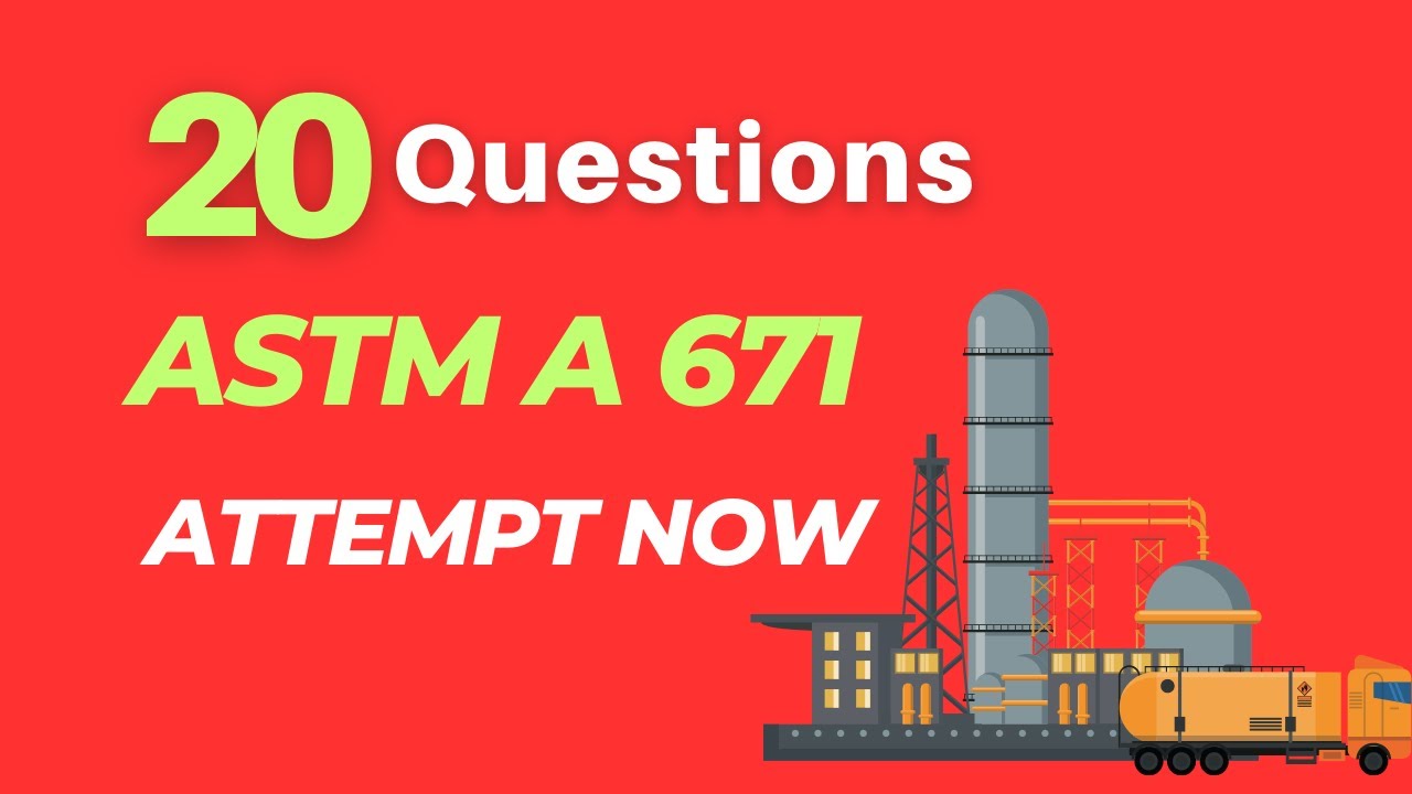 ASTM A671 ElectricFusionWelded Steel Pipe 20 MultipleChoice