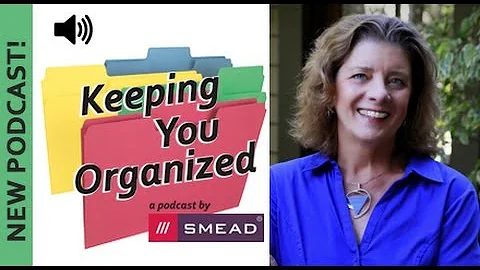 Organizing People With Special Needs - Keeping You Organized Podcast 030