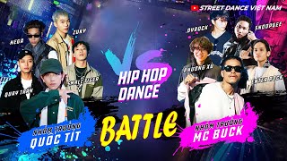 Đại Hội Cao Thủ Hip Hop Dance Battle CỰC CHÁY - MC Buck, Quốc Tít, Snoop Gee | Street Dance Việt Nam