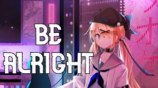 [Nightcore] Deepack - Be Alright
