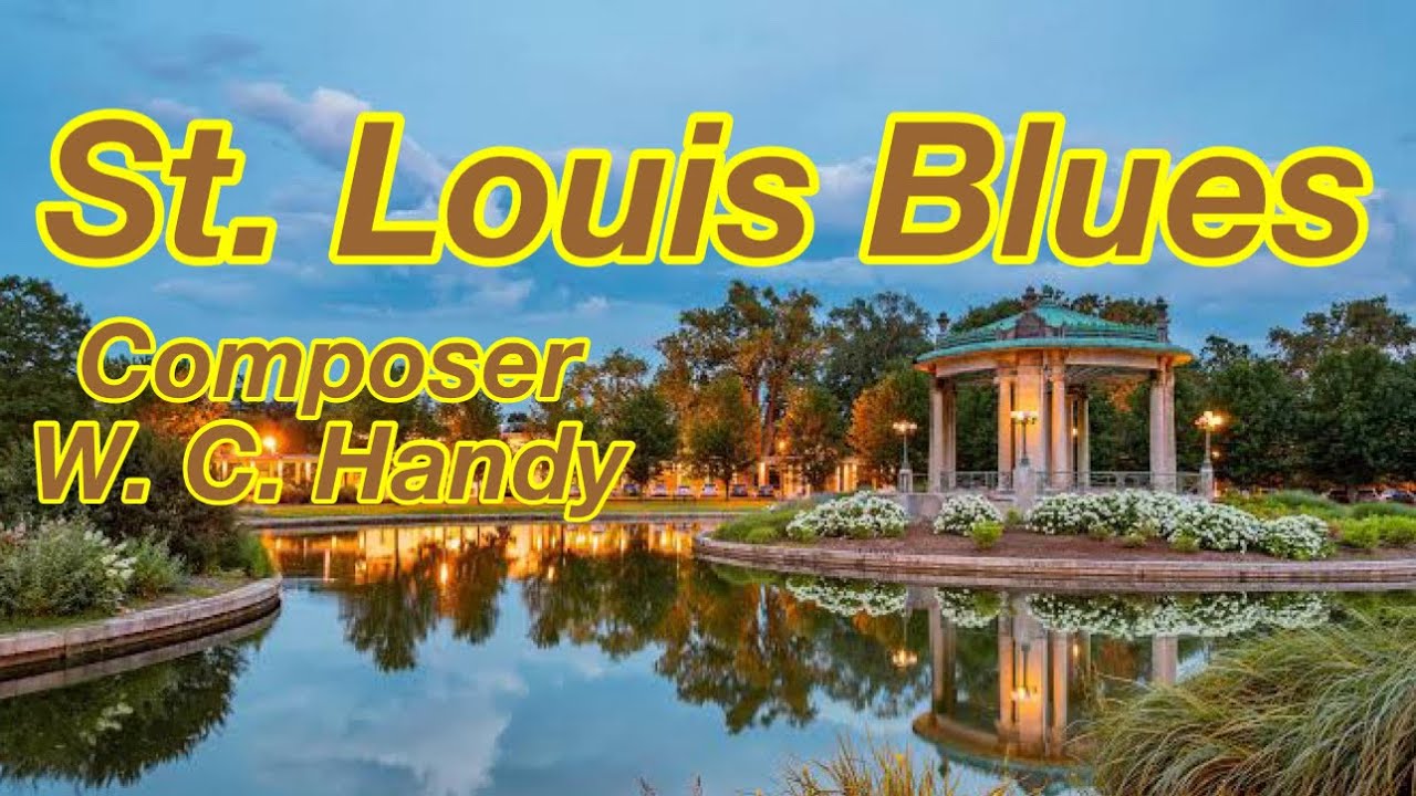 St.Louis Blues』W. C. Handy - YouTube