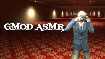 gm_liminal_retrospective | GMOD ASMR