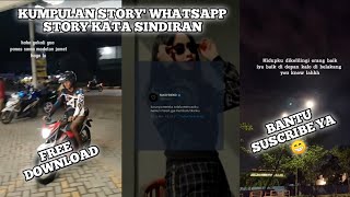 Kumpulan Story' WA 30 Detik🔥Kata Kata Sindiran