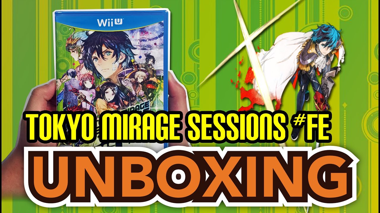 Tokyo Mirage Sessions #FE (Wii U) Unboxing!! - YouTube