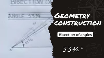 How to bisect angle 33¾