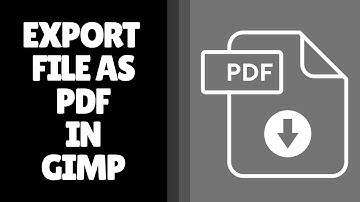 Hoe een bestand als PDF exporteren in GIMP