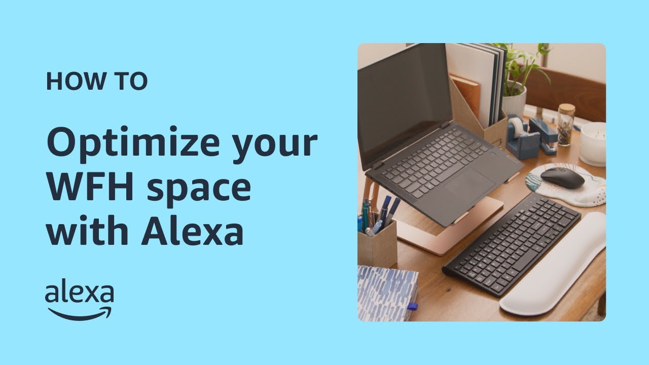 How to Create a Functional & Calming WFH Space | Alexa Built-in - YouTube