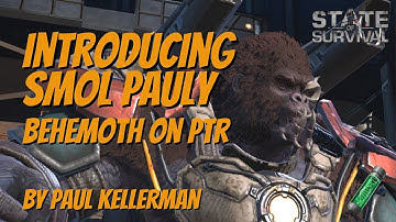 State of Survival: Introducing Smol Pauly - Behemoth on PTR