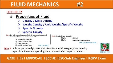 Fluid Mechanics Lecture 2 | Properties of fluid | Mass Density, Weight Density, Specific Volume etc.