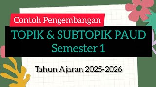 Examples Of Topics & Subtopics For Semester 1 Ll, Academic Year 2025/2026