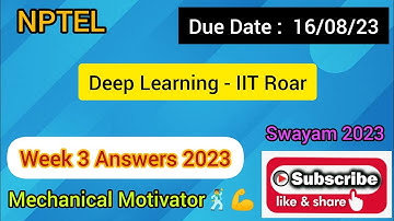 Deep Learning - IIT Roar | Week 3 Quiz | Assignment 3 Solution | NPTEL | SWAYAM 2023