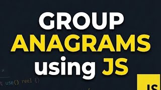 Agar ye question nahi aata… toh interview me lag sakte hain🤯 Group Anagrams 🔥