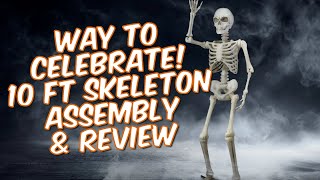 Way To Celebrate Halloween! Walmart 10 Foot Skeleton Assembly and Review, Like The Home Depot One!