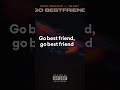 Bino Rideaux Go Bestfriend Lyrics Chorus mp3