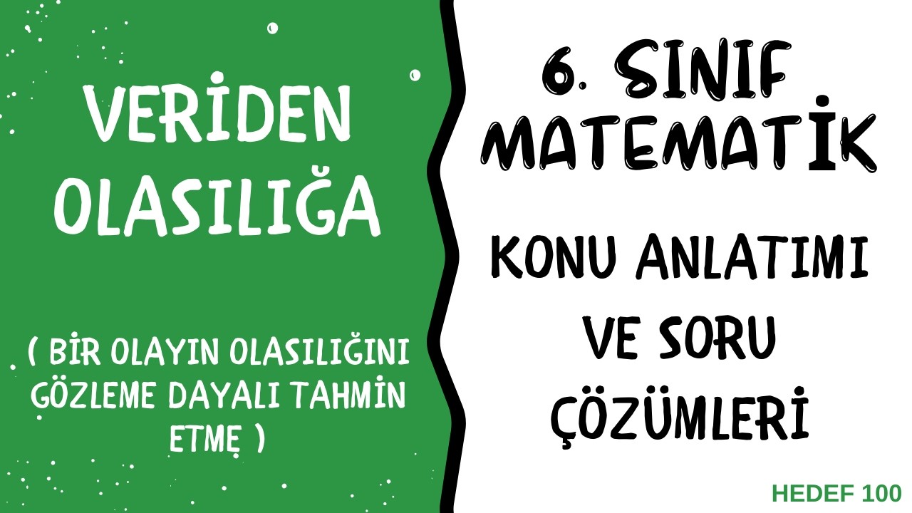 6. Sınıf Matematik | Veriden Olasılığa 📊| Yeni Müfredat | Konu Anlatımı ve Soru Çözümü
