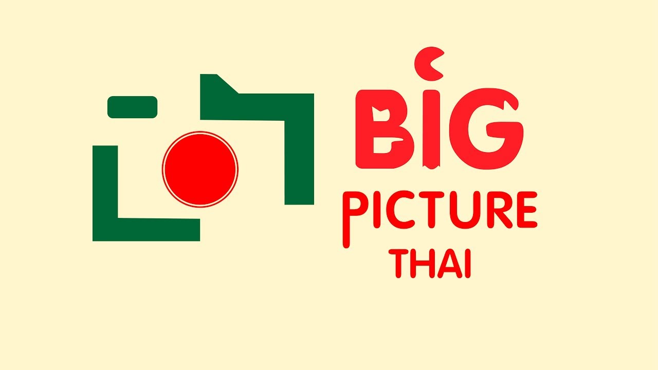 Big picture thai Adobe Ae 2018