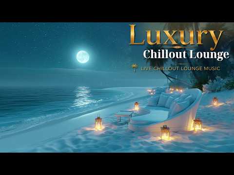 【4K】Luxury Chillout Lounge | Smooth Lounge Beats for Deep Relaxation