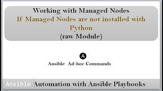 DevOps | Ansible | raw module | How to mange the servers which are not installed with Python ?