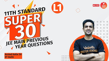 Super 30: JEE Mains Previous Year Questions with Solutions [Maths] L1 | JEE 2021 | Arvind Kalia Sir