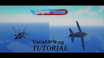 Simple planes: Variable wing |Tutorial|