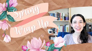 Spring Reading Wrap Up