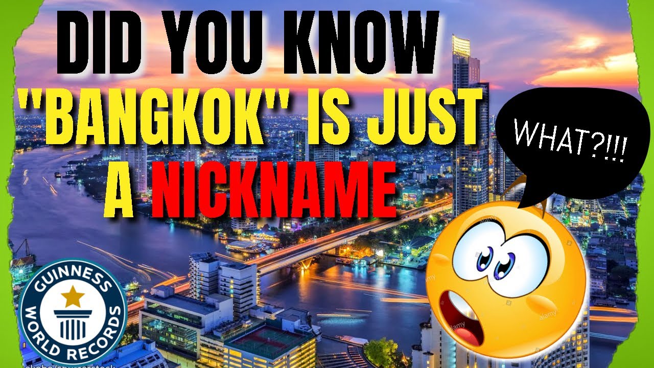 THE LONGEST CITY NAME IN THE WORLD BANGKOK YouTube