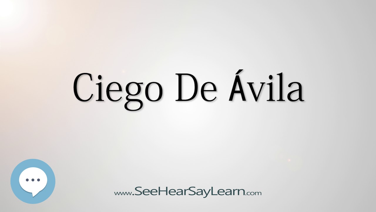 Ciego De Ávila (How to Pronounce Cities of the World)💬⭐🌍 YouTube