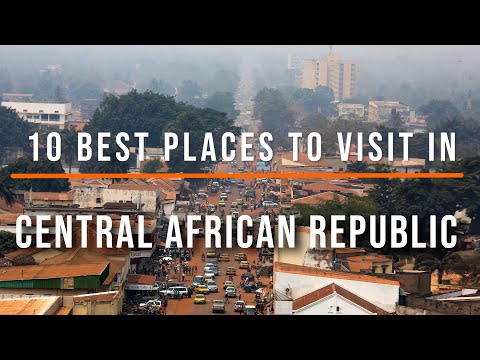 10 Places To Visit In Central African Republic | Travel Video | Travel Guide | SKY Travel