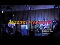 KAZZ SKY WALKER(S) ~2016/12/18 暴威部 Last Gigs Opening Act